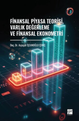 Finansal Piyasa Teorisi, Varlık Değerleme ve Finansal Ekonometri - Gazi Kitabevi