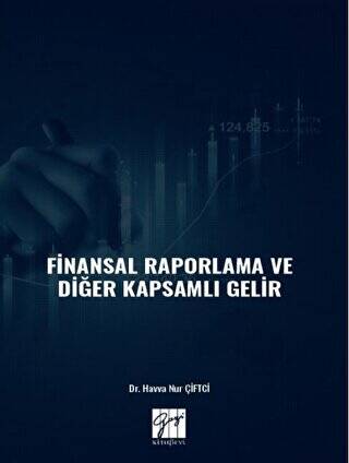 Finansal Raporlama ve Diğer Kapsamlı Gelir - 1