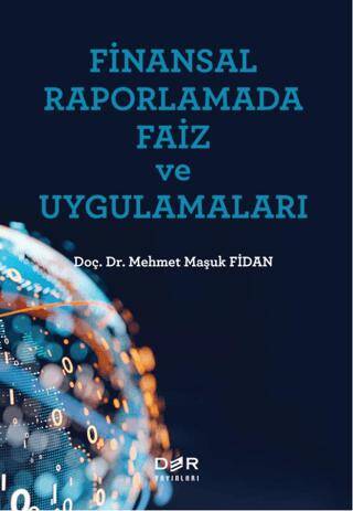 Finansal Raporlamada Faiz ve Uygulamaları - 1