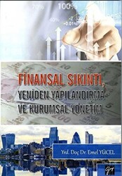 Finansal Sıkıntı, Yeniden Yapılandırma ve Kurumsal Yönetim - 1