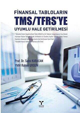 Finansal Tabloların TMS-TFRS`ye Uyumlu Hale Getirilmesi - 1