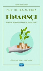Finansçı - Riskli Bir Şirket Nasıl Lider Bir Şirket Oldu? - Nobel Akademik Yayıncılık