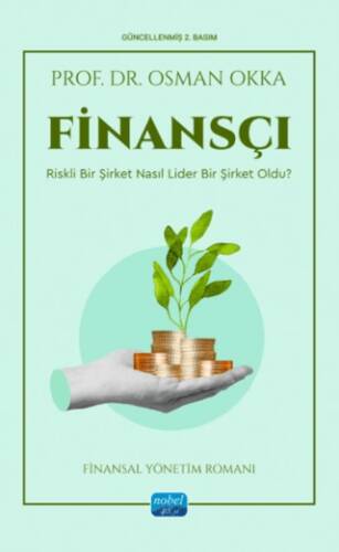 Finansçı - Riskli Bir Şirket Nasıl Lider Bir Şirket Oldu? - 1