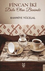 Fincan İki Dolu Olan Benimki - Yason Yayıncılık