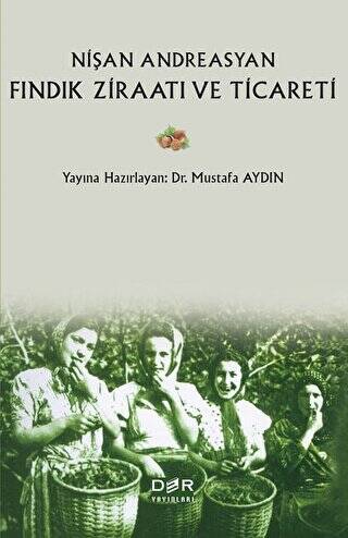 Fındık Ziraatı ve Ticareti - 1