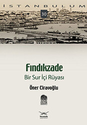 Fındıkzade Bir Sur İçi Rüyası - 1