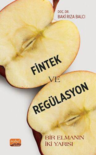 Fintek Ve Regülasyon - Bir Elmanın İki Yarısı - 1