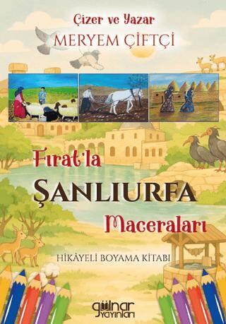 Fırat’la Şanlıurfa Maceraları - 1