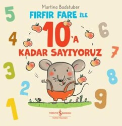 Fırfır Fare ile 10`a Kadar Sayıyoruz - İş Bankası Kültür Yayınları