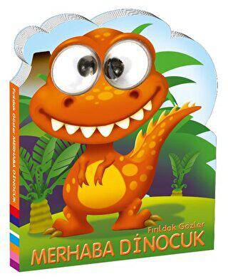 Fırıldak Gözler - Merhaba Dinocuk - 1