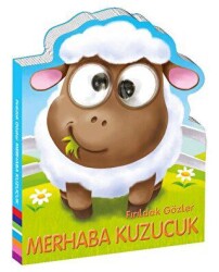 Fırıldak Gözler - Merhaba Kuzucuk - 1