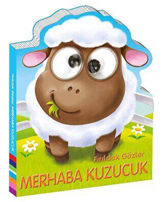 Fırıldak Gözler - Merhaba Kuzucuk - 1