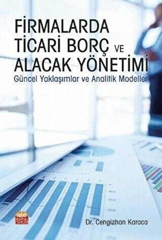 Firmalarda Ticari Borç ve Alacak Yönetimi - 1