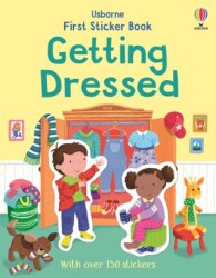 First Sticker Book Getting Dressed - Usborne