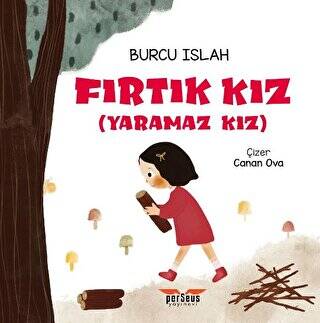 Fırtık Kız Yaramaz Kız - 1