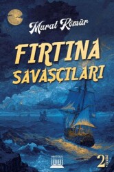 Fırtına Savaşçıları - Anatolia Kitap