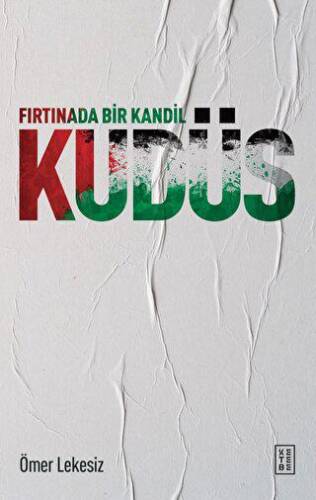 Fırtınada Bir Kandil: Kudüs - 1