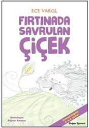 Fırtınada Savrulan Çiçek - Doğan Çocuk
