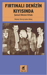 Fırtınalı Denizin Kıyısında - Şansal Dikmen Kitabı - 1