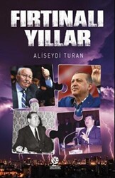 Fırtınalı Yıllar - 1