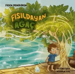 Fısıldayan Ağaç - Mahlas Çocuk Yayınları