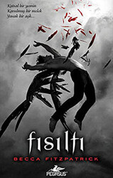 Fısıltı - Hush Hush Serisi 1. Kitap - 1