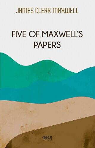 Five of Maxwell`s Papers - 1