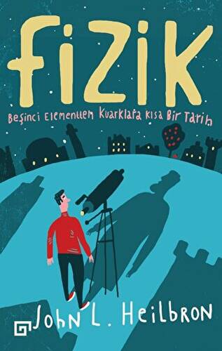 Fizik: Beşinci Elementten Kuarklara Kısa Bir Tarih - 1