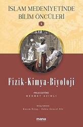 Fizik - Kimya - Biyoloji - İslam Medeniyetinde Bilim Öncüleri 4 - 1