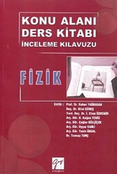 Fizik - Konu Alanı Ders İnceleme Kılavuzu - Gazi Kitabevi