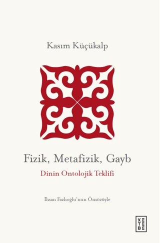 Fizik, Metafizik, Gayb - 1