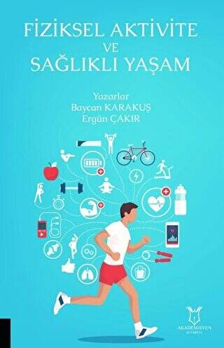Fiziksel Aktivite ve Sağlıklı Yaşam - 1