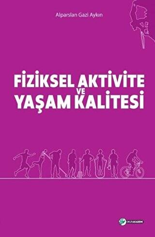 Fiziksel Aktivite ve Yaşam Kalitesi - 1