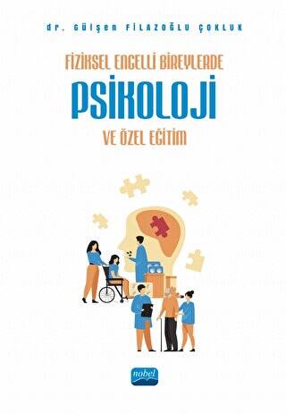 Fiziksel Engelli Bireylerde Psikoloji ve Özel Eğitim - 1
