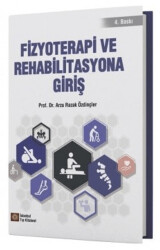 Fizyoterapi ve Rehabilitasyona Giriş - İstanbul Tıp Kitabevi