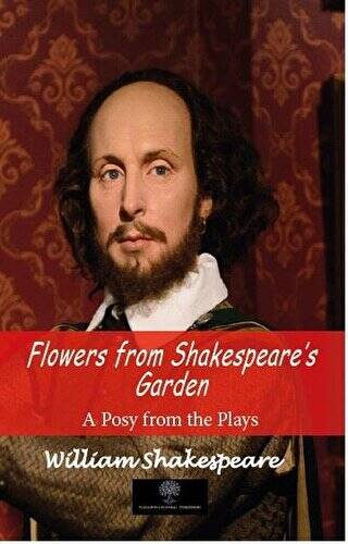 Flowers From Shakespeare`s Garden - 1