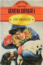 Fok Yavrusu Hayvan Dostu Gülperi’nin Serüvenleri 8 - 1