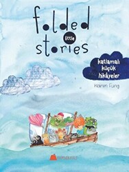 Folded Little Stories - Katlamalı Küçük Hikayeler - 1