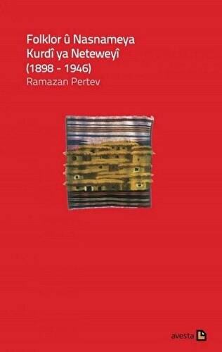 Folklor ü Nasnameya Kurdi ya Neteweyi 1898-1946 - 1