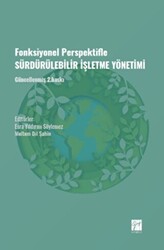 Fonksiyonel Perspektifle Sürdürülebilir İşletme Yönetimi - Gazi Kitabevi