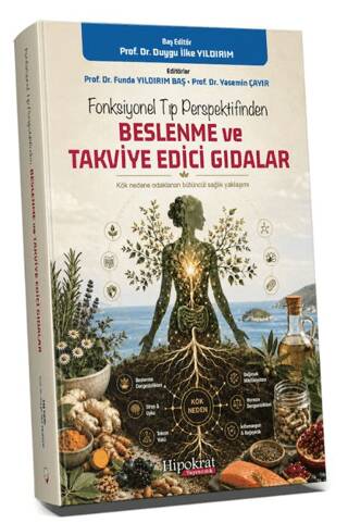 Fonksiyonel Tıp Perspektifinden Beslenme ve Takviye Edici Gıdalar - 1