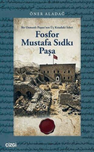 Fosfor Mustafa Sıdkı Paşa - 1