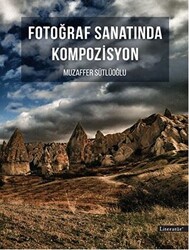 Fotoğraf Sanatında Kompozisyon - 1