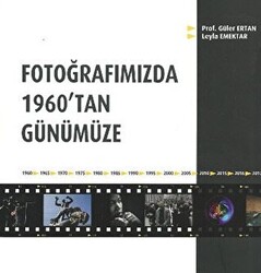 Fotoğrafımızda 1960`tan Günümüze - 1