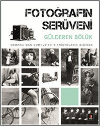 Fotoğrafın Serüveni - 1