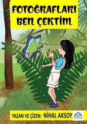 Fotoğrafları Ben Çektim - Kekeme Yayınları