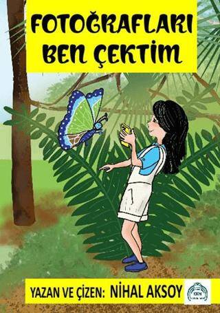 Fotoğrafları Ben Çektim - 1