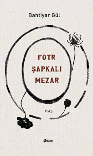 Fötr Şapkalı Mezar - 1