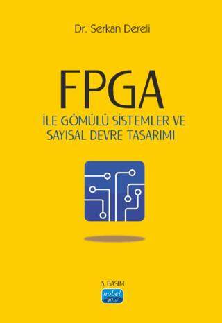 FPGA ile Gömülü Sistemler ve Sayısal Devre Tasarımı - 1