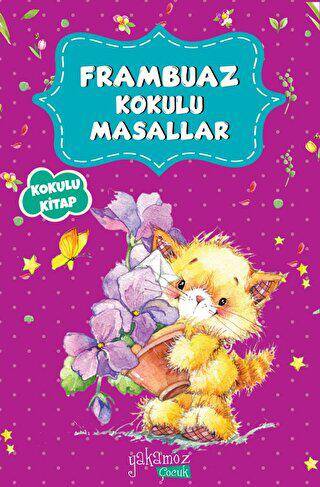 Frambuaz Kokulu Masallar - 1